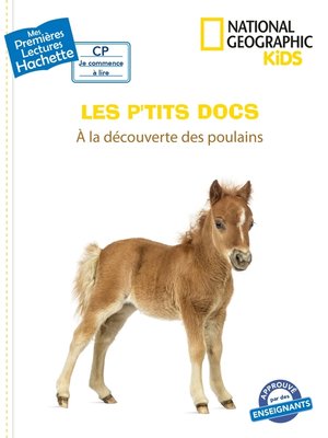 cover image of Premières lectures CP2 National Geographic Kids--À la découverte des poulains